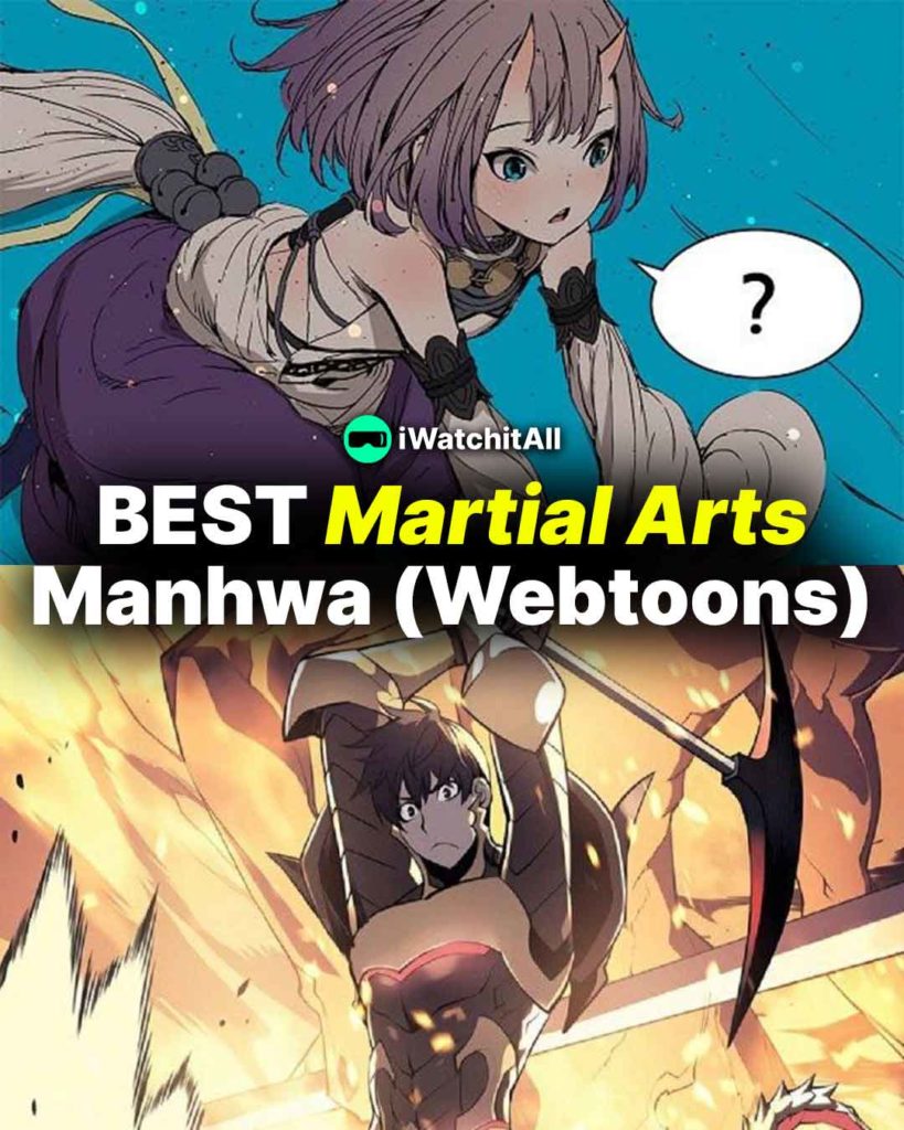 BEST Martial Arts Manhwa (Webtoons)