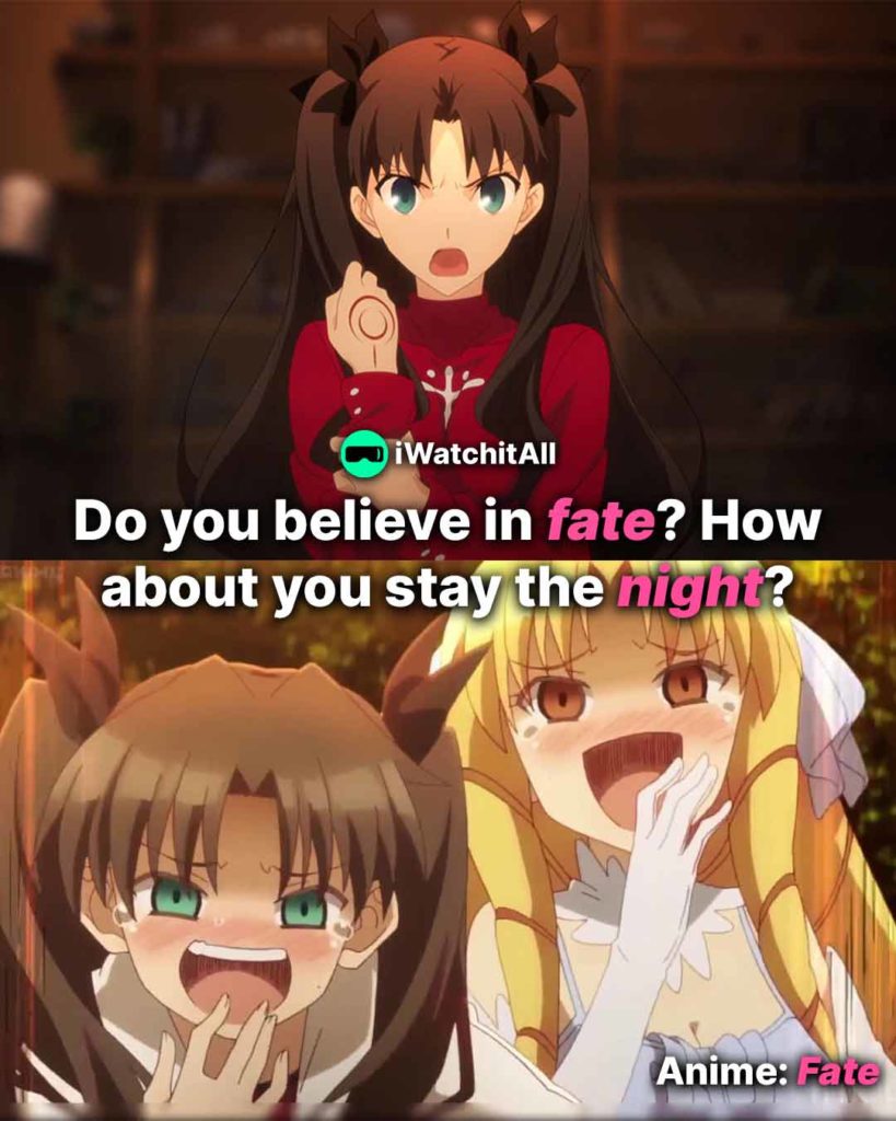 Fate Do you believe in fate How about you stay the night