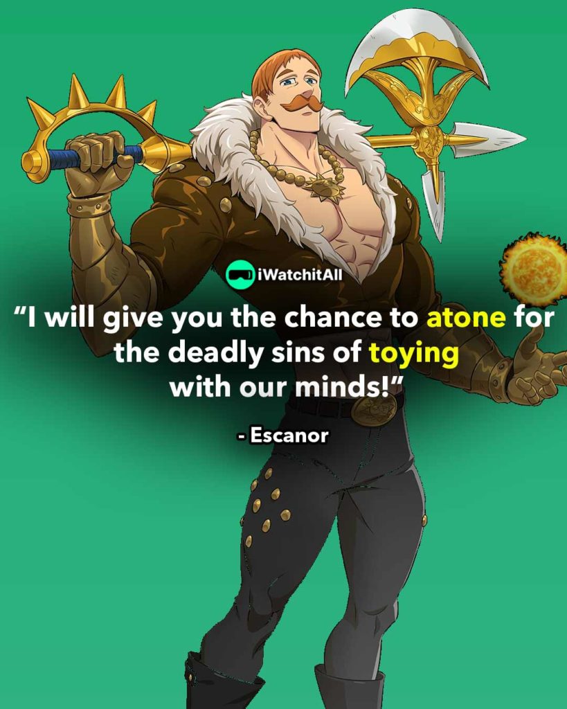 “I will give you the chance to atone for the deadly sins of toying with our minds!”