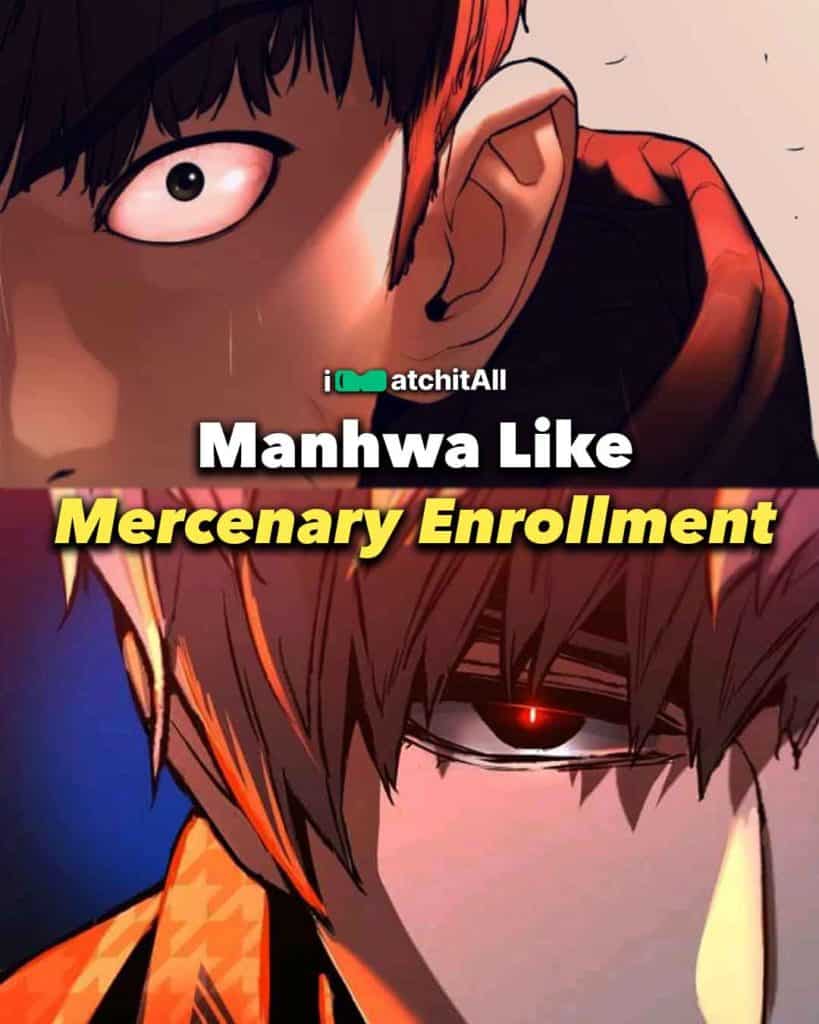 Manhwa Like Mercenary Enrollment FINAL