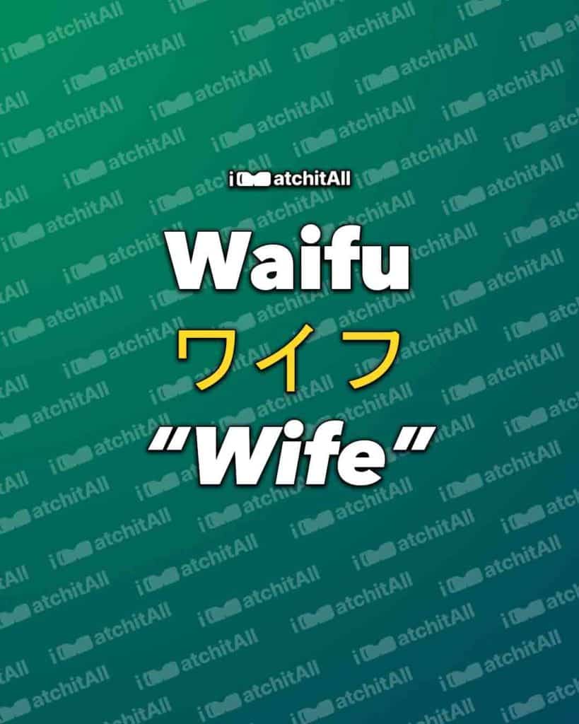 Waifu