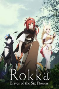 Rokka Braves of the Six Flowers