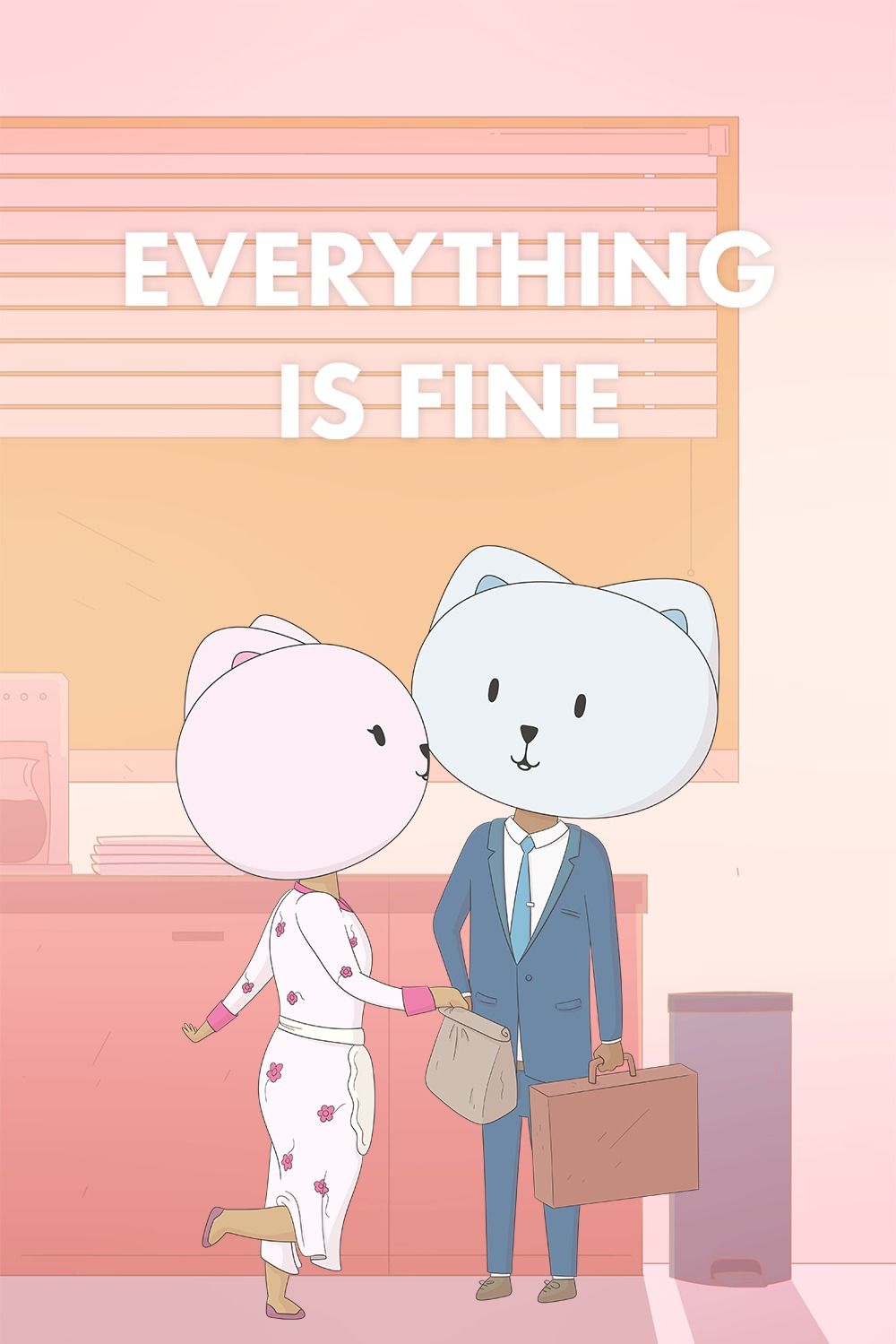 Everything Is Fine