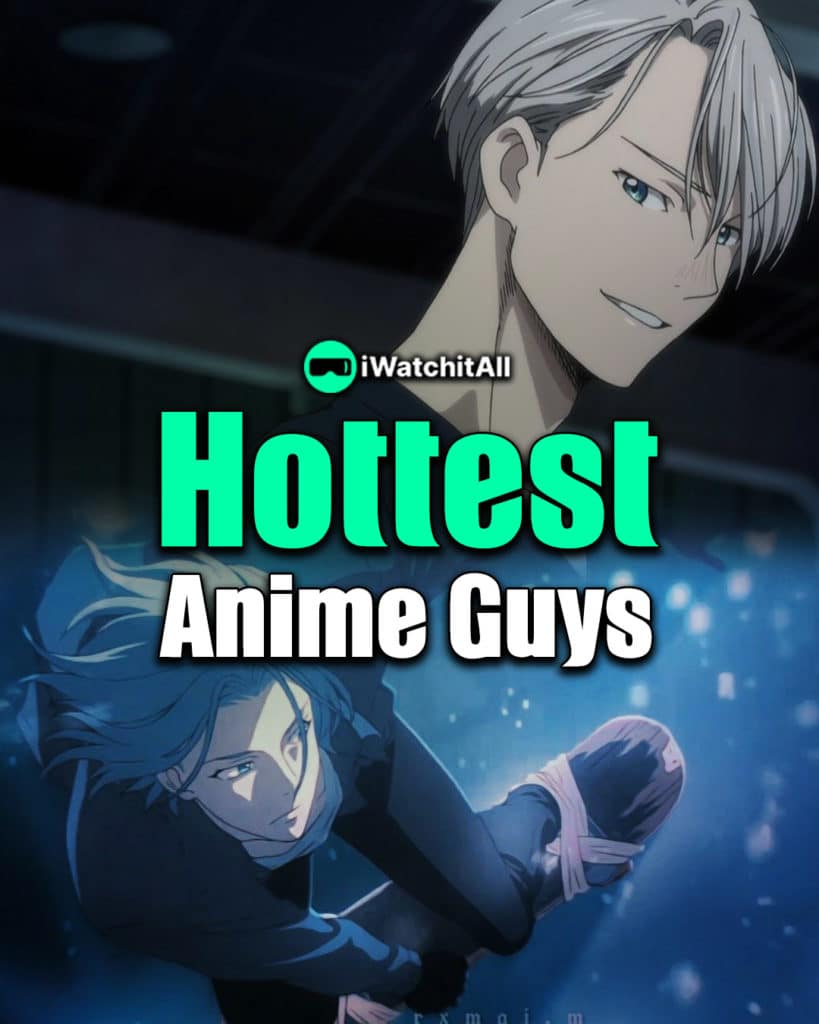 hottest anime guys iwatchitall thumbnail