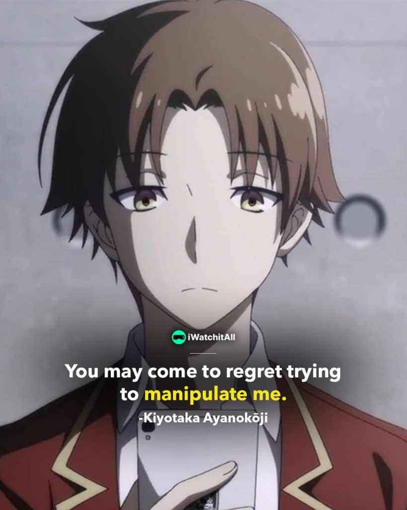 Kiyotaka Ayanokoji Quote 3 Blue Lock Character Blue Lock Character