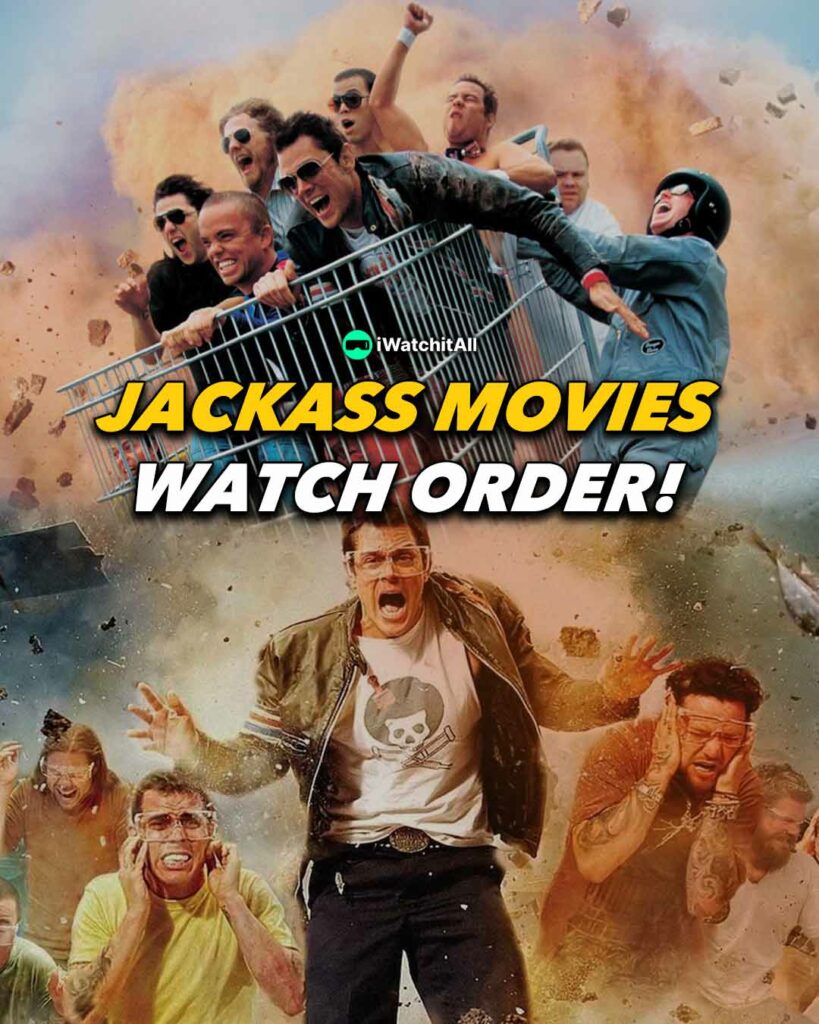 JACKASS MOVIES WATCH ORDER