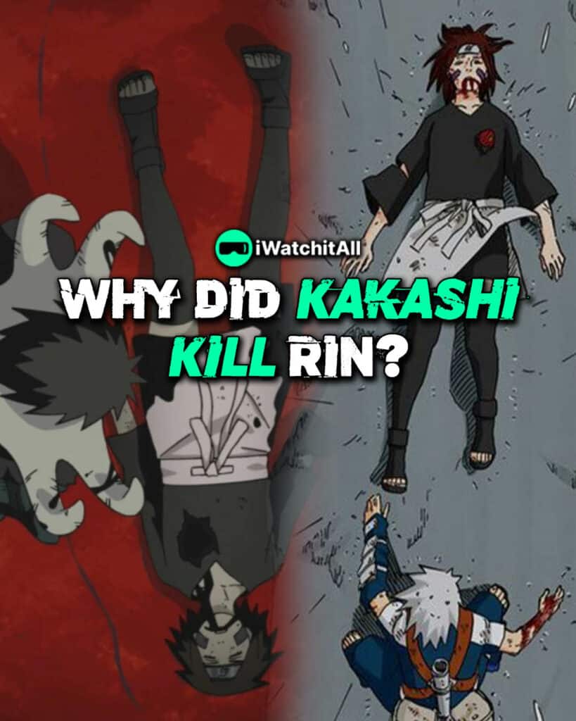 Why did kakashi kill rin