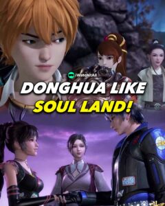 donghua like soul land
